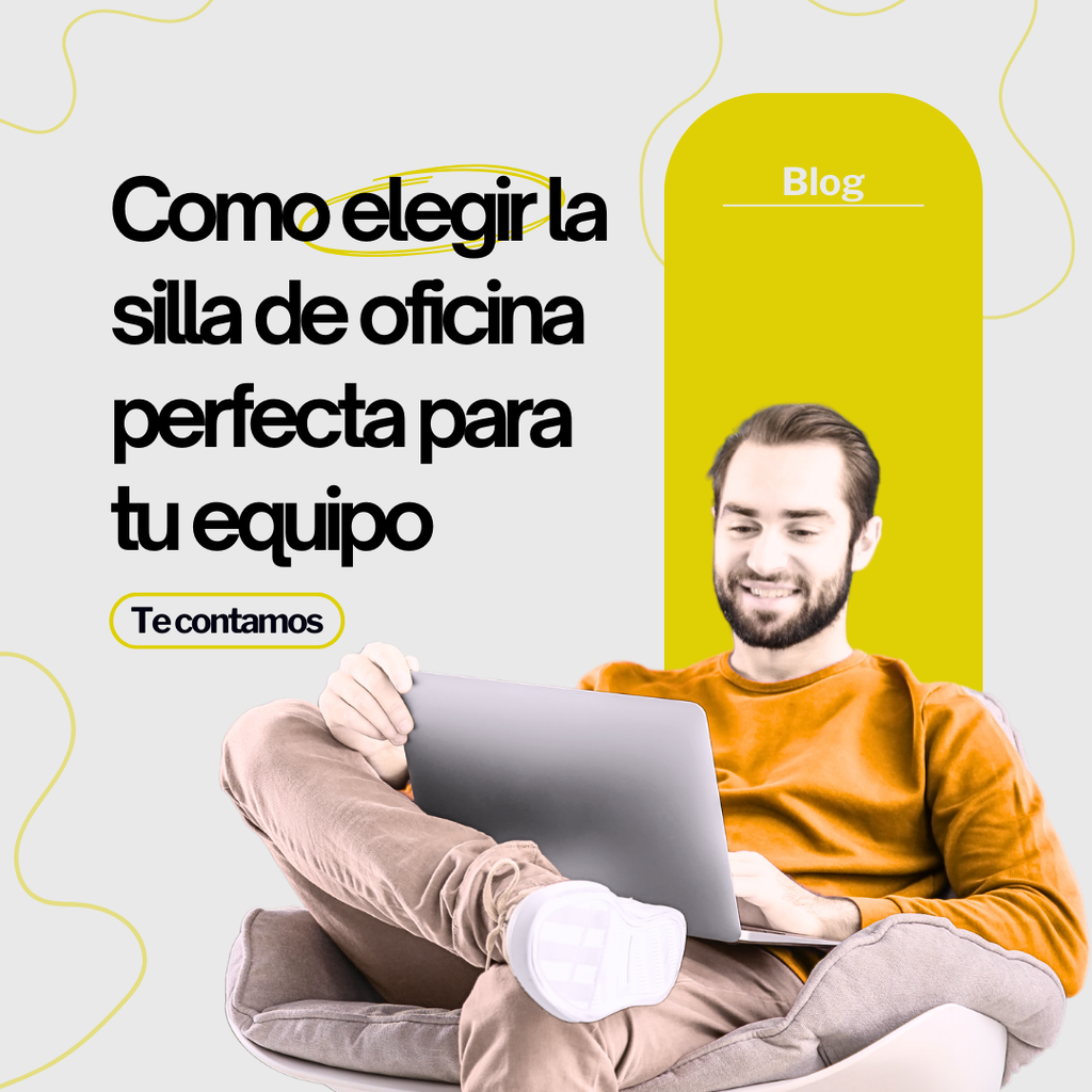 Cómo elegir la silla de oficina perfecta para tu equipo